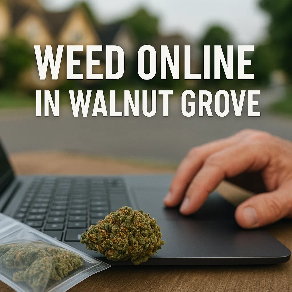 Buy Weed Online in Walnut Grove